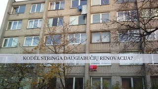 LAPINSKAS iš esmės #05. Kodėl stringa daugiabučių renovacija?