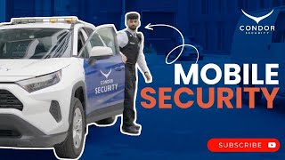 24/7 Property Security: Condor’s Mobile Patrol Services in Action