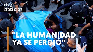 MÉXICO: Las AUTORIDADES ACABAN con el CAMPAMENTO de MIGRANTES que PROTESTABA en CIUDAD JUÁREZ | RTVE