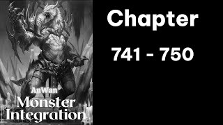 Monster Integration Audiobook Chapter 741 - 750