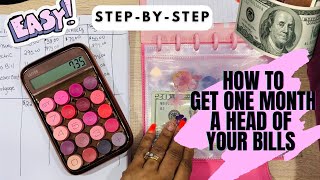 EXPLAINED! HOW TO GET ONE MONTH AHEAD IN MONTHLY BILLS | | 2023