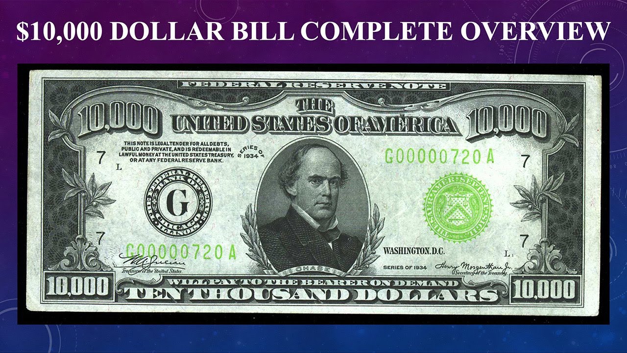 $10,000 Dollar Bill Complete Guide - What Are They, How Much Are They ...