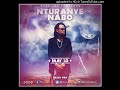 nturanye nabo by maylo iziwacu promo