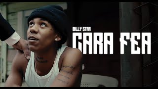 Billy Star - “CARA FEA” | Video Oficial |