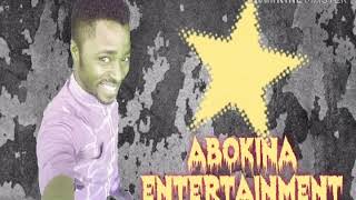 ABOKINA ENTERTAINMENT :fadar alhaji