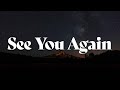 See You Again, Apologize, Unstoppable (Lyrics) - Wiz Khalifa, Timbaland, OneRepublic