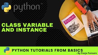 Class Variable & Instance Variable | Python | Basics | Advance | Pooja Pansare