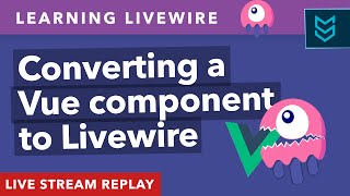 Converting a Vue component to Livewire (using NovaPackages.com) - Matt Stauffer Livestream