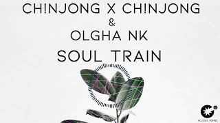 Ch!njong X Ch!njong - Soul Train [CDR042]