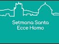 Descobrint Crevillent: Setmana Santa - Ecce Homo #vulldescobrir