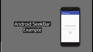 SeekBar - Listening to Progress Changes - Android Studio Tutorial | SeekBar with java codes