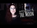 Witchcraft and the Moon