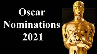 Oscar Nominations 2021 |Full List Nominations Oscar 2021 |Academy Award Nominations 2021 |Oscar 2021