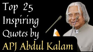 Top 25 Inspirational Quotes by APJ Abdul Kalam | Missile Man of India Motivational ABDUL KALAM Quote