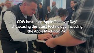 CDW | Behind the Scenes of Apple Takeover Day at CDW