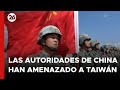 🚨 Las autoridades de China AMENAZARON a Taiwán: 