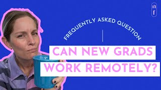 Can New Graduate Nurses Work Remotely?