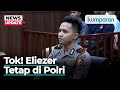 Hasil Sidang Etik Eliezer: Tetap Jadi Anggota Polri