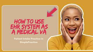 EHR Training for Medical VAs