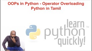 OOPs in Python - Operator Overloading - Python in Tamil