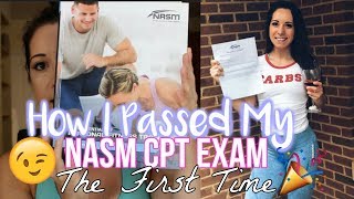 HOW TO PASS THE NASM CPT EXAM THE FIRST TIME! // My Top Studying Tips You Should Know 2022