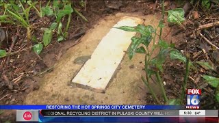 Restoring The Hot Springs City Cemetery
