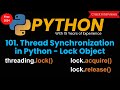 Thread Synchronization in Python | Multithreading | lock | release | acquire