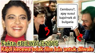 ajay susul kajol shooting bersama shahrukh khan di bulgaria. FAKTA FILM DILWALE 2015