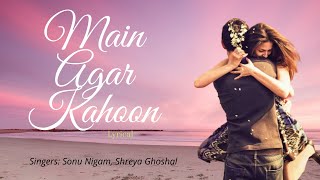 Main Agar Kahoon (Lyrics) | Om Shanti OM