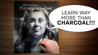 How to Draw Portraits in Charcoal by Nathan Fowkes - Book Review