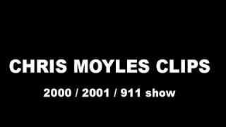 Chris Moyles Clips (Radio 1) -  2000 / 2001/ 911 show