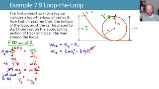 7.3 Work Energy Problem Solving & Example 7.9 Loop the Loop