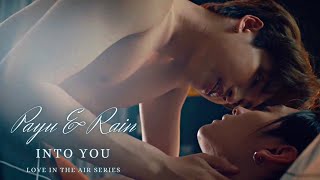 Payu x Rain | Love In The Air บรรยากาศรัก เดอะซีรีส์ | Into You