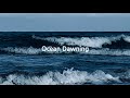 ocean dawning tad ambiance urban music