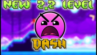 GEOMETRY DASH 2.2 - Dash 100% [ALL COINS!]