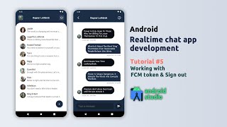 Android Chat App Development | Tutorial #5 | Working With FCM Token & Sign Out | Android Studio