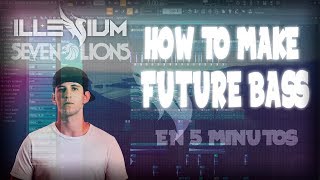 How to make Future Bass like Illenium, Seven Lions|Fl Studio