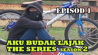 AKU BUDAK LAJAK THE SERIES SEASON 2 | EPISOD 1 - HIDUP KEMBALI