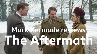 The Aftermath reviewed by Mark Kermode