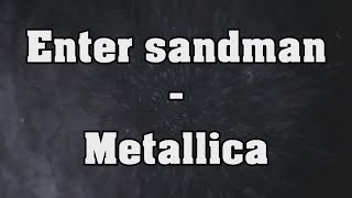 Enter Sandman - Metallica 🛌 ( cover / reprise , paroles / lyrics , traduction )