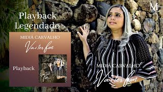 Playback Vai ter fim/ Midiã Carvalho/ Legendado/ @midiacarvalhooficial8271