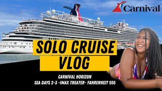 2022 Carnival Horizon Solo Cruise Vlog | Imax Theater