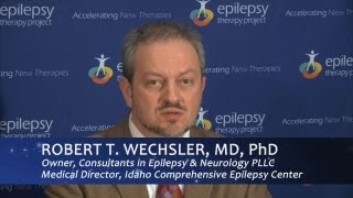 Epilepsy Therapy Project Presents: AED Mechanisms of Actions Roundtable - Robert T. Wechsler, MD