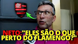 💣BOMBÁSTICO DEMAIS! ACONTECEU AGORA! NETO MANDOU ESSA REAL E CHOCOU GERAL! NOTÍCIAS DO FLAMENGO HOJE