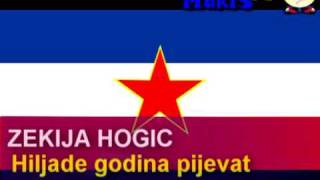 ZEKIJA HOGIC - Hiljade godina pjevat ce mo tebi