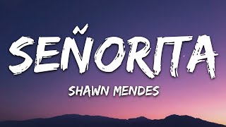 Señorita - Shawn Mendes, Camila Cabello (Lyrics)