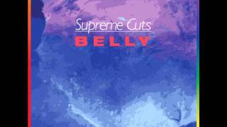 Supreme Cuts - Belly