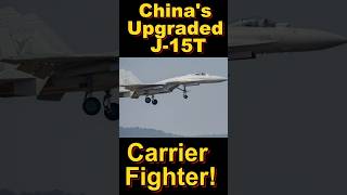 Unveiling China's Upgraded J-15T Carrier Fighter!