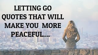 Letting go quotes that Will make you more peaceful |Letting go|spiritual krish