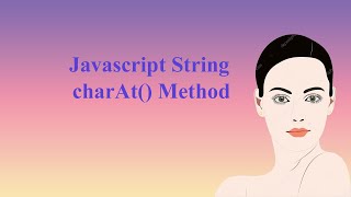 javascript charAt() method | Javascript String | Javascript Tutorial